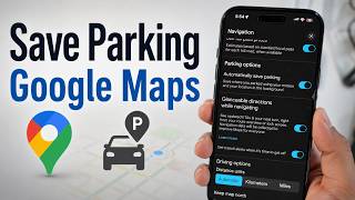 Enable Save Parking On Google Maps iPhone (2026) screenshot 2