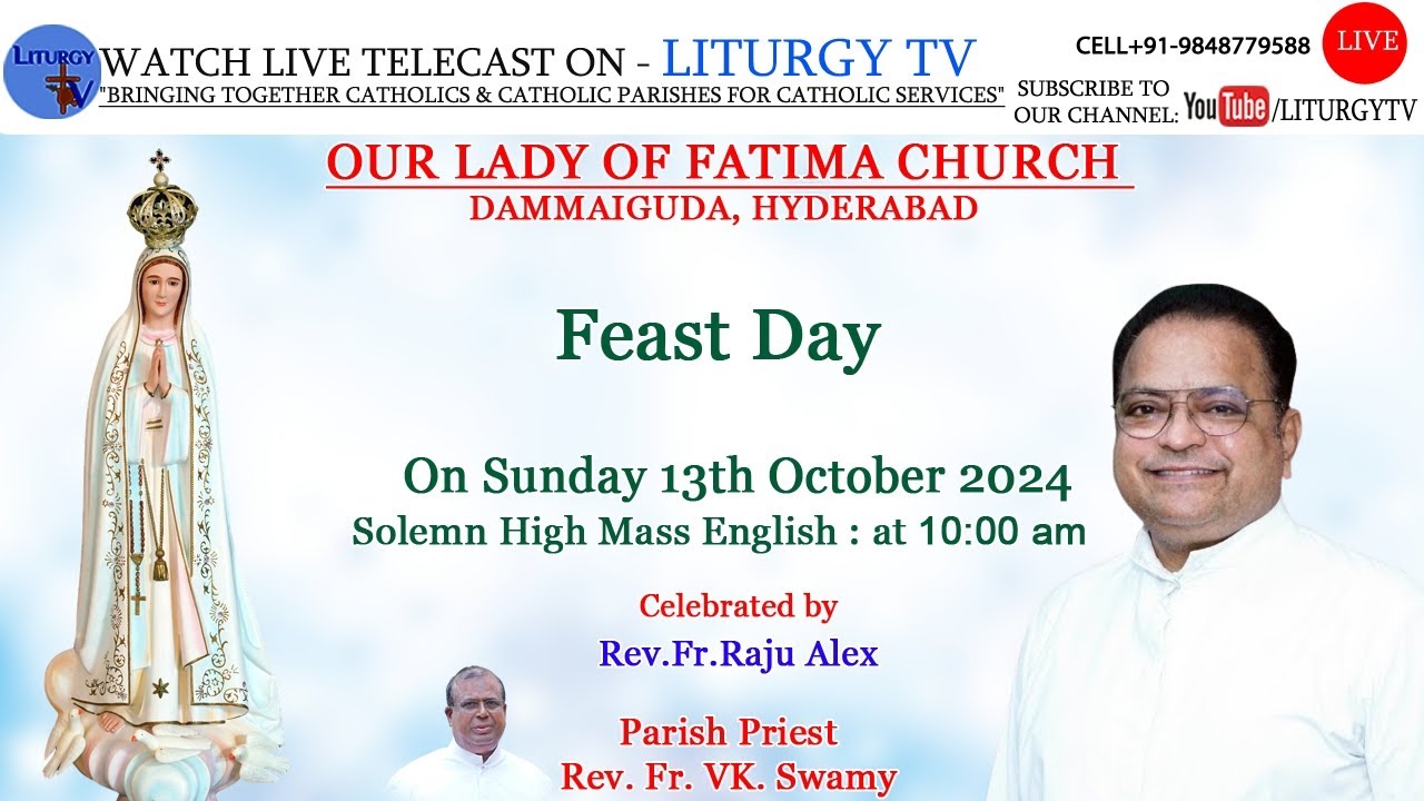Fr. Raju Alex | FEAST DAY Holy Mass 10Am | OUR LADY OF FATIMA CHURCH ...