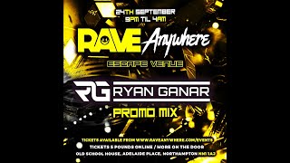 Ryan Ganar Promo Mix for Rave Anywhere's £5 Party 24th September 2022 at Escape Venue Northampton