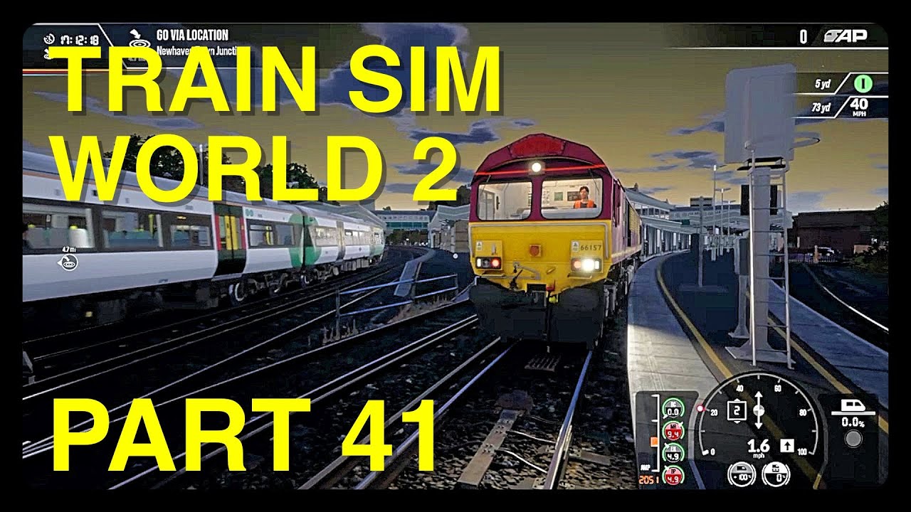 Train Sim World 2 - 6Y43 Acton Yard to Newhaven Aggregate - Class 66 - Part 41