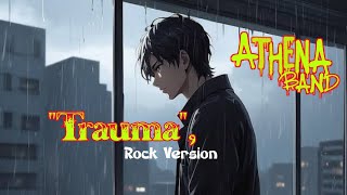 ATHENA BAND 'Trauma', (YUNITA ABABIL Cover rock Version) #bandindie #neglasari 