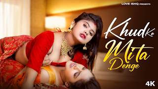 Khud Ko Mita Denge Love Story Magha & Koyel Hindi Love Song