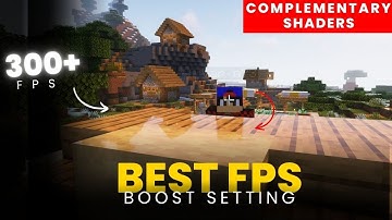 Best fps setting for complementary shader in minecraft | how to get fps with complementary shader