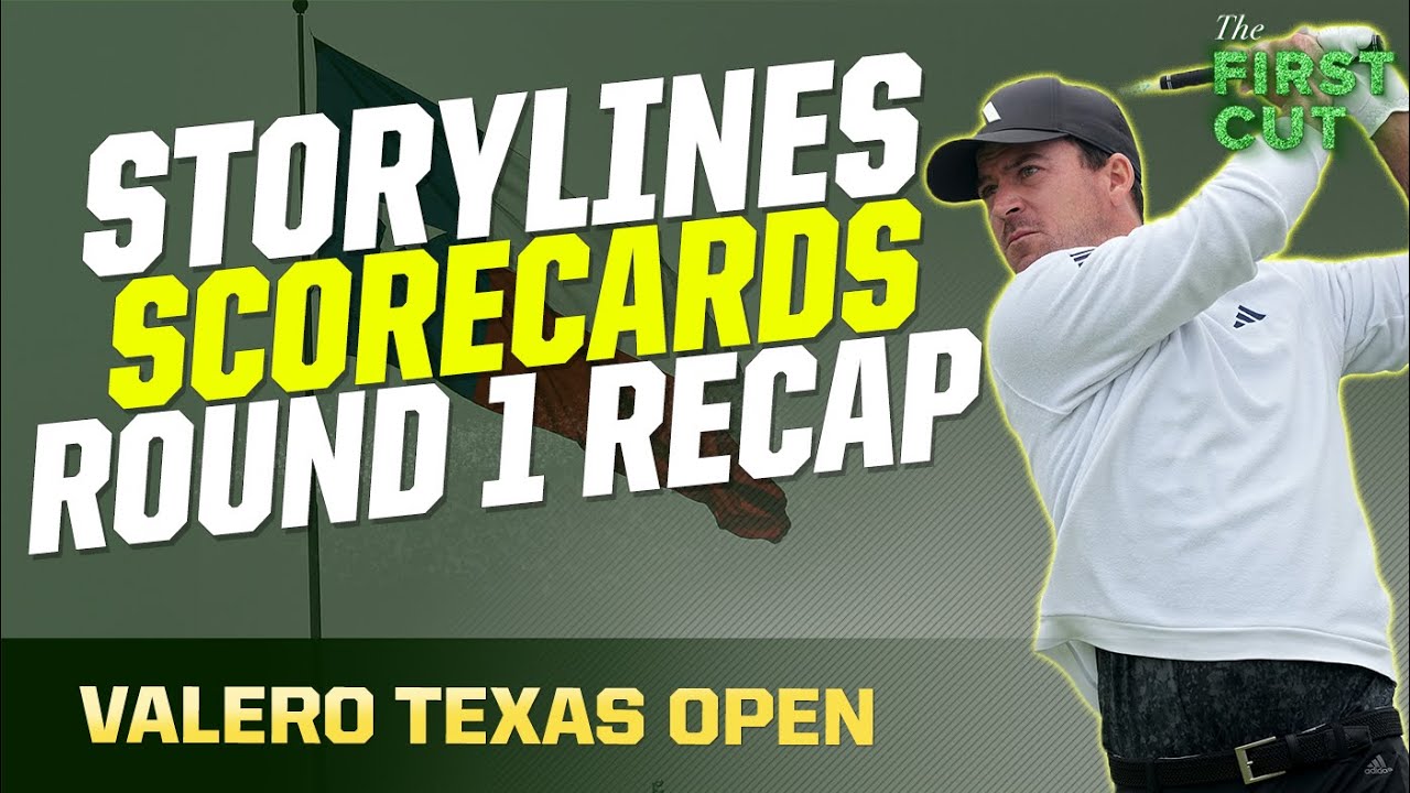 2023 Valero Texas Open Round 1 Recap - Storylines, Scorecards, Favorites The First Cut Podcast