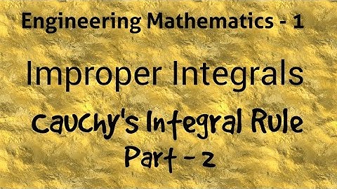 Improper Integrals_Part - 3_2_Cauchy