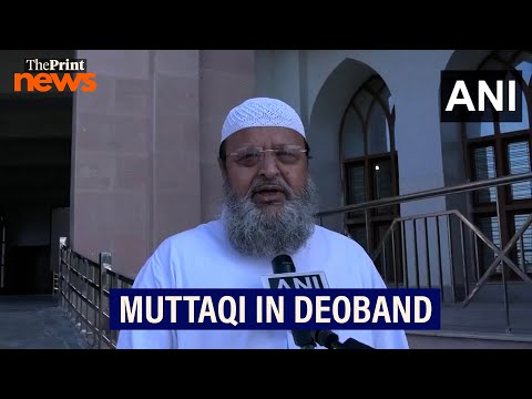 Afghan Foreign Minister Amir Muttaqi at Darul Uloom Deoband today - video from ThePrint