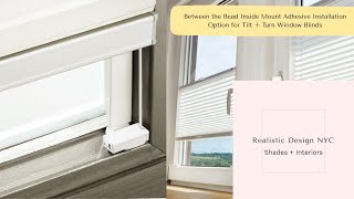 Inside Mount Adhesive (No Drill) Installation for Tilt + Turn Windows by Realistic Design NYC