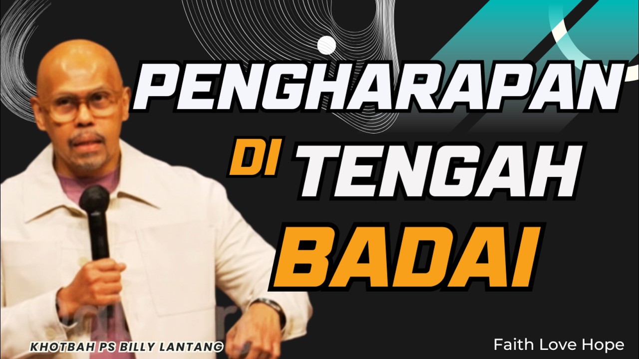 Pegang Ini: Satu Kekuatan yang Tidak Bisa Dihancurkan oleh Masalah Apapun |Khotbah Ps. Billy Lantang