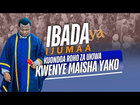 LIVE 28 11 2025 IBADA KUBWA YA KUONDOA ROHO ZA UKIWA KWENYE MAISHA YAKO