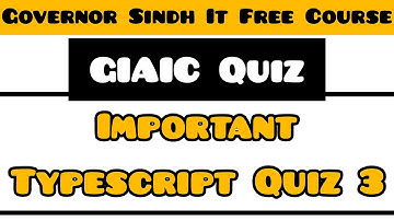 GIAIC Quiz Quarter 1 | GIAIC Typescript Quiz 3 | Typescript Exam Preparation