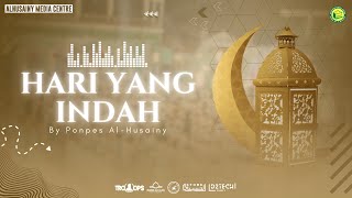 Hari Yang Indah ( Ahlan Ya Eid Versi Indonesia ) Pondok Pesantren Al-Husainy