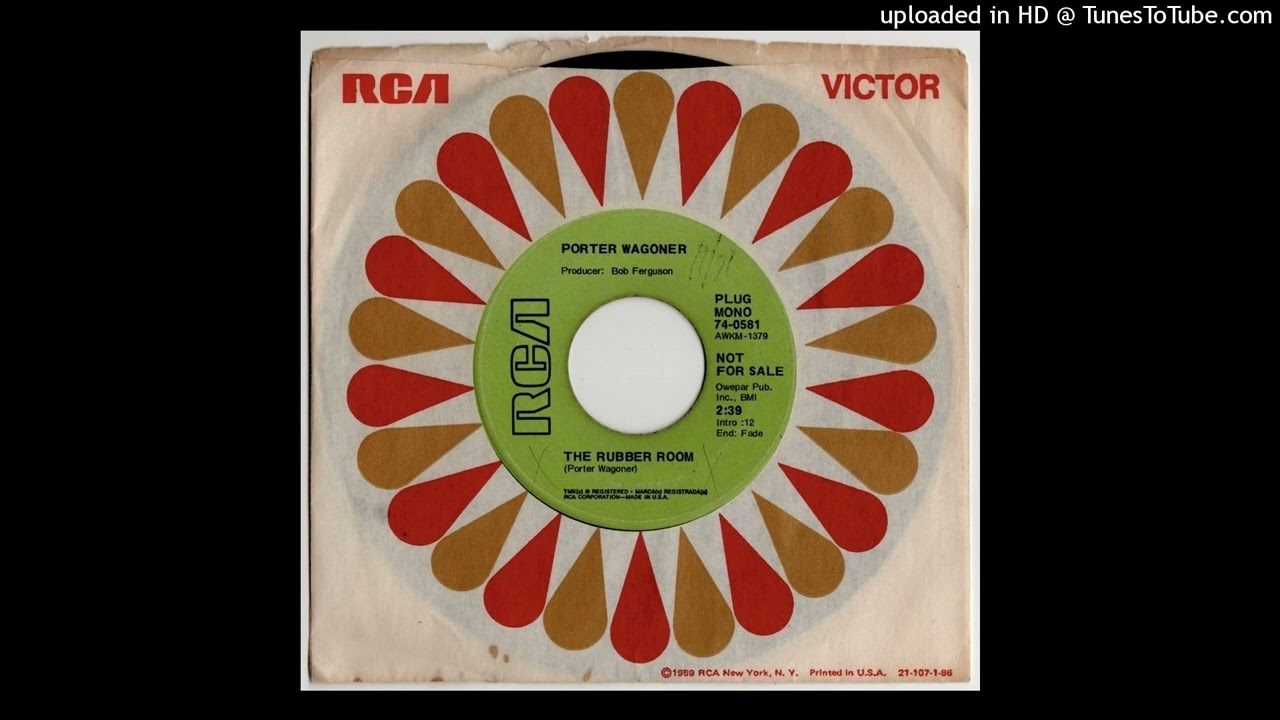Porter Wagoner - The Rubber Room - RCA 45 - YouTube