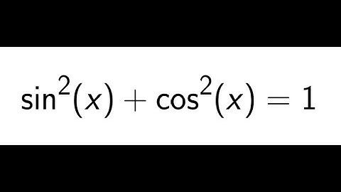 Proving sin^2x + cos^2x = 1