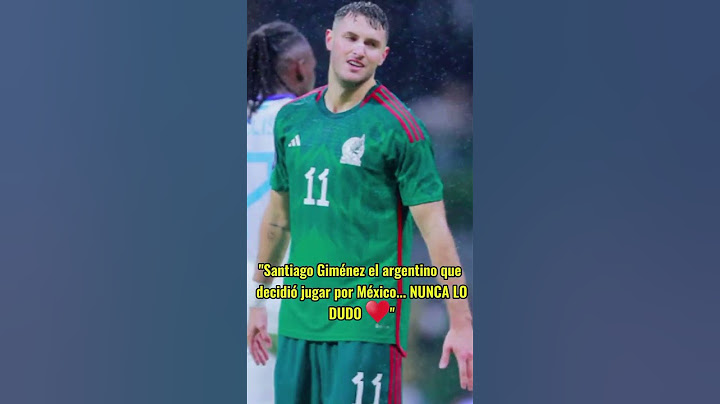 "Santiago Giménez el argentino🇦🇷 que decidió jugar por México🇲🇽... NUNCA LO DUDO ♥️"