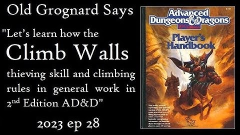 AD&D 2nd Edition Thieving Skills: Climb Walls and Climbing for Non-Thieves