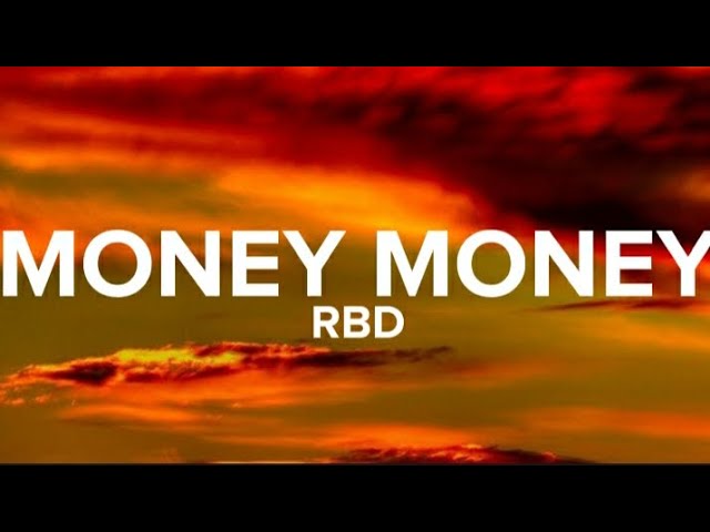 lyrics #fypシ #rebelde #rbd, Money Money RBD
