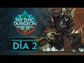 [ES] MYTHIC DUNGEON INTERNATIONAL GLOBAL FINALS - DÍA 2