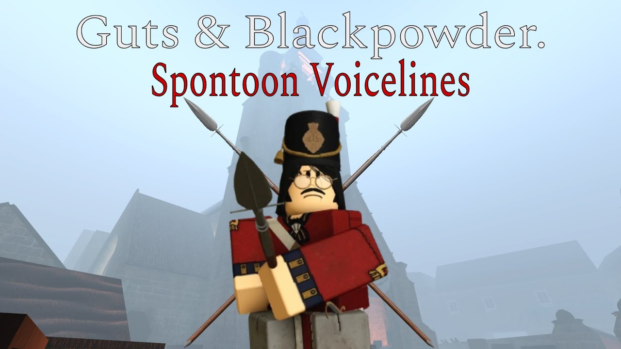 Guts & Blackpowder - Spontoon Voicelines - YouTube