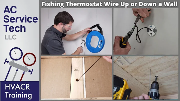 Master the Art of Fishing Thermostat Wire Up or Down a Wall