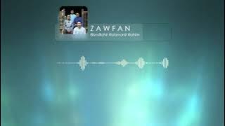ZAWFAN & Nazrey Johani - Bismillahir Rahmanir Rahim (Official Audio)