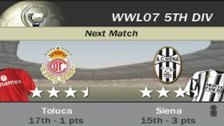 FIFA 07 | WWL 07 5th Division Week 3 Match 8 - Toluca vs Siena [AI vs AI]