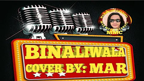 BINALIWALA Cover by: Mar