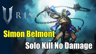 V Rising 1.0: Simon Belmont the Vampire Hunter - Solo Kill - No Damage