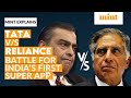 Reliance and Tata: India&#39;s Super App Battle | Mint Explains | Mint