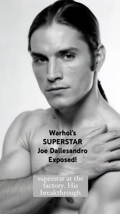 Warhol's SUPERSTAR Joe Dallesandro Exposed!