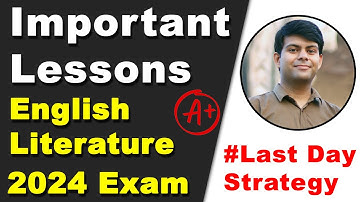 Important Lessons in English Literature 2024 Exam | Paper Pattern & Last Day Strategy | Class 10th
