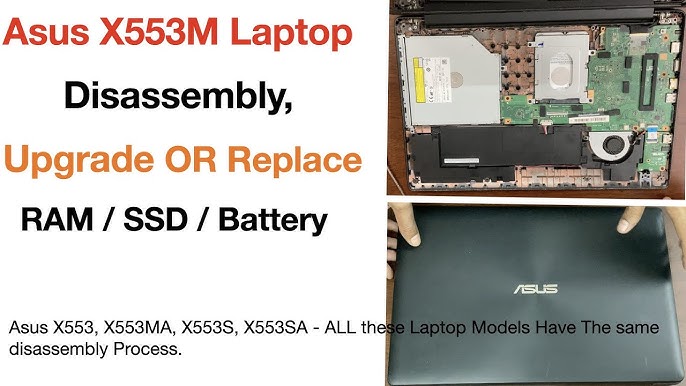 Asus X553, X553M, X553S disassembly and battery replace, как разобрать и  поменять батарею ноутбука 