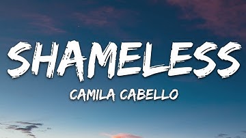 Camila Cabello - Shameless (Lyrics)