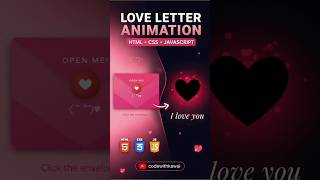 Love Letter Animation Using HTML, CSS &amp; JavaScript ❤️✨ | Amazing Frontend Project #shorts
