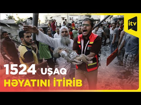 İsrail-“HƏMAS” qarşıdurmasında 1524 uşaq həyatını itirib