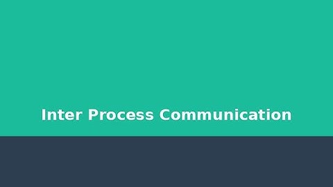 Inter Process Communication | Malayalam Tutorial