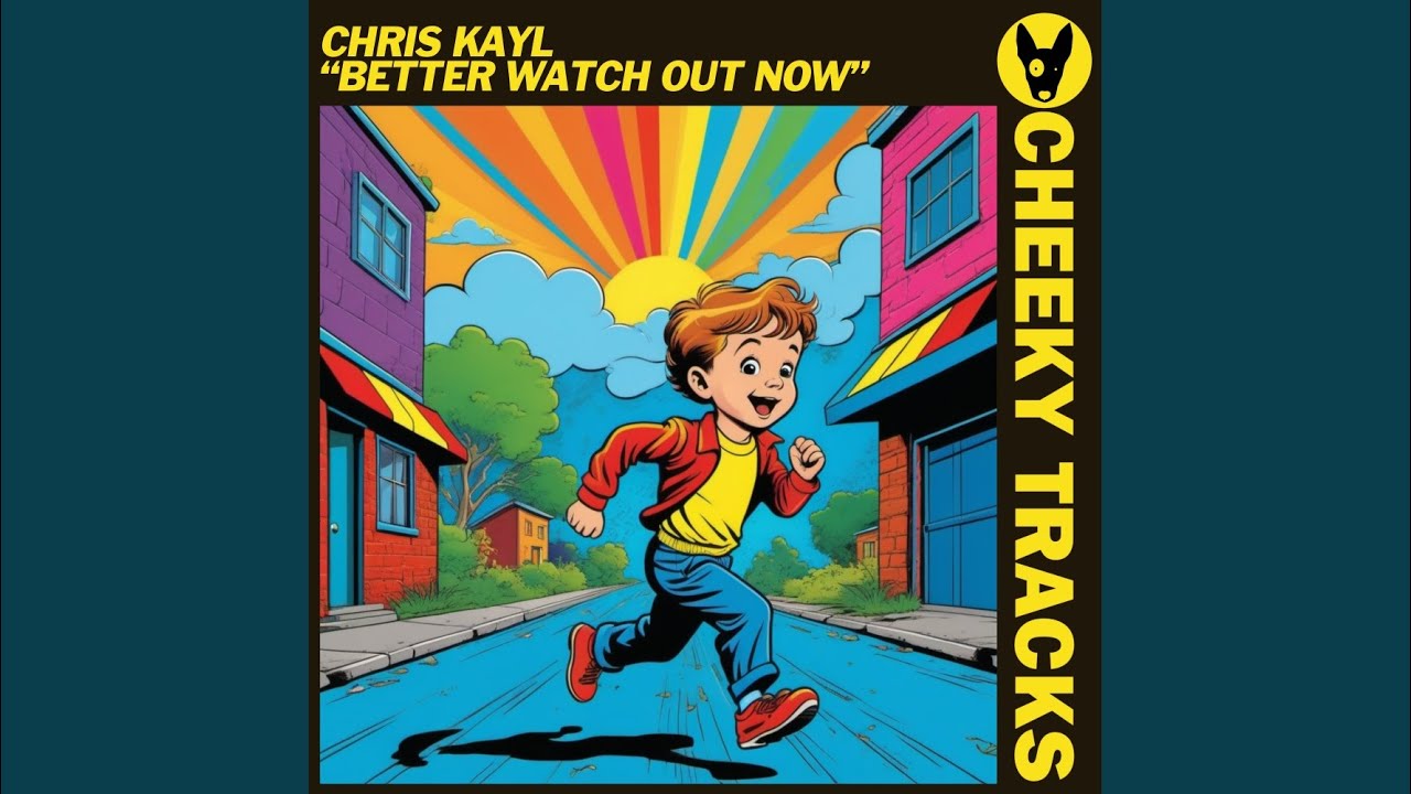 Better Watch Out Now (Extended Mix)