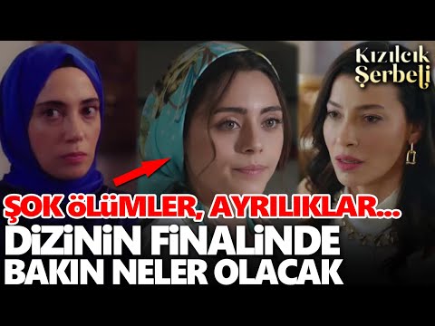 Kızılcık Şerbeti 23. Bölüm öncesi final belli oldu! İşte gerçek hikaye şok ölümler, ayrılıklar....