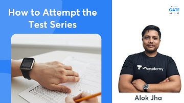 How to Attempt the Test Series | GATE 2023 | Alok Jha