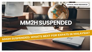 MM2H Suspended: What
