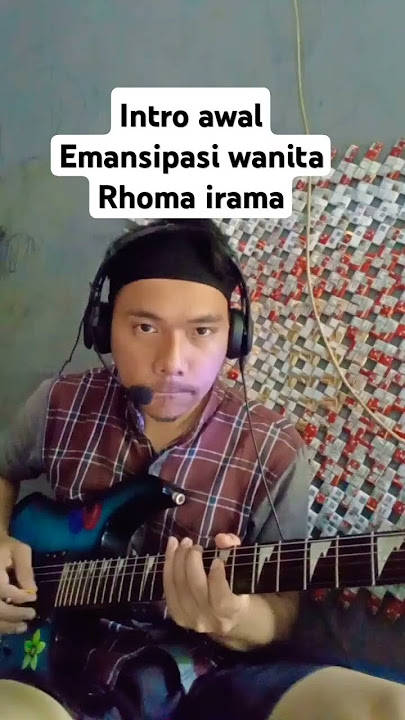 Intro Emansipasi Wanita Rhoma irama #dangdut #forsa#rhomairamacover