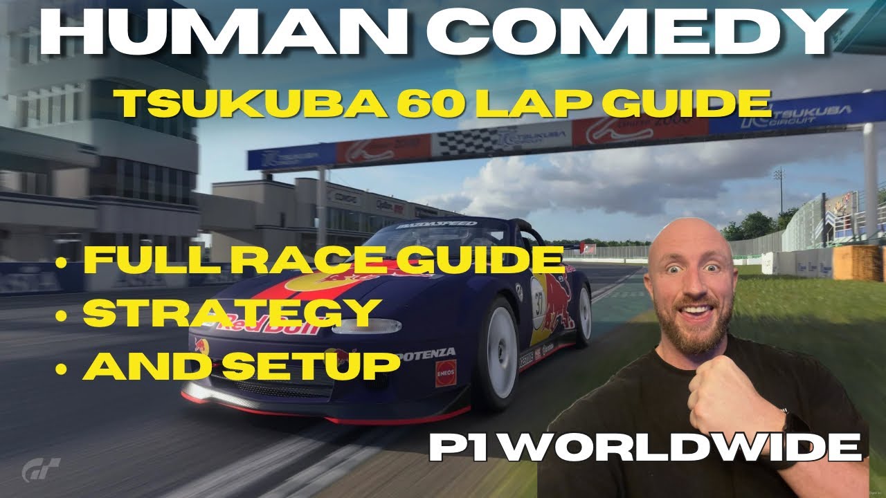 とらじいさんページ Gran Turismo 7 - Tsukuba Human Comedy Guide to 60 Laps - Mazda