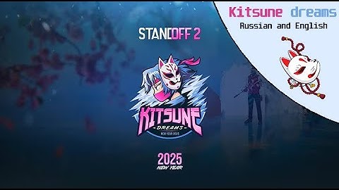 Перевод трейлера обновления Standoff 2 0.32.0 Kitsune dreams на русском (английском).