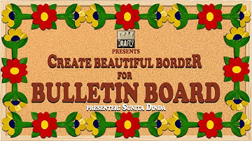 Simple steps to create BORDERS for Bulletin boards in school