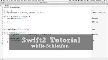Swift2 Tutorial #21: while-Schleifen