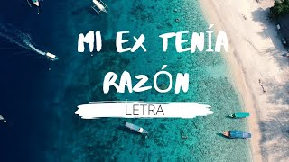 KAROL G - MI EX TENÍA RAZÓN (LETRA)