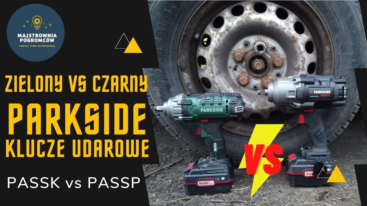 Klucz Udarowy Parkside ZIELONY PASSK vs CZARNY PASSP  Cordless Impact Wrench [ TESTOWANIE SPRZĘTÓW ]