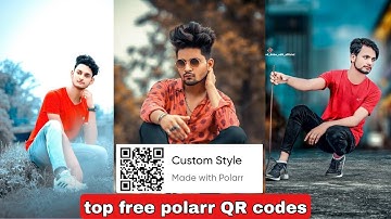 polarr QR code se photo edit🔥|| polarr QR codes free download|| best photo editing app