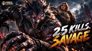 25 KILLS   SAVAGE with ROGER Werewolf! 🐺🔥 | Mobile Legends