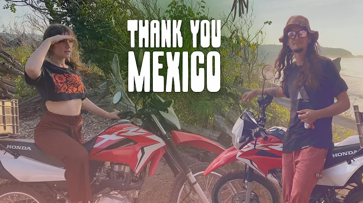The Last Goodbye: One Month in Mexico