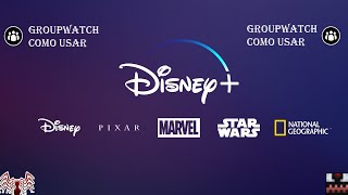 Disney + GroupWatch : Como utilizar e assistir séries juntos (à distância)